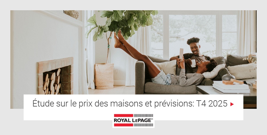 Étude sur le prix des maisons de Royal LePage et prévisions: T4 2025