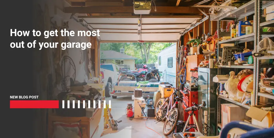 How to get the most out of your garage