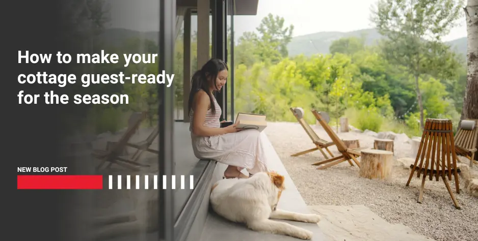 How to make your cottage guest-ready for the season